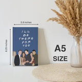 I'll be there for You Plain Journal